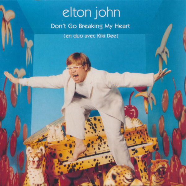 Don't Go Breaking My Heart